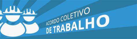 ACORDO COLETIVO DE TRABALHO