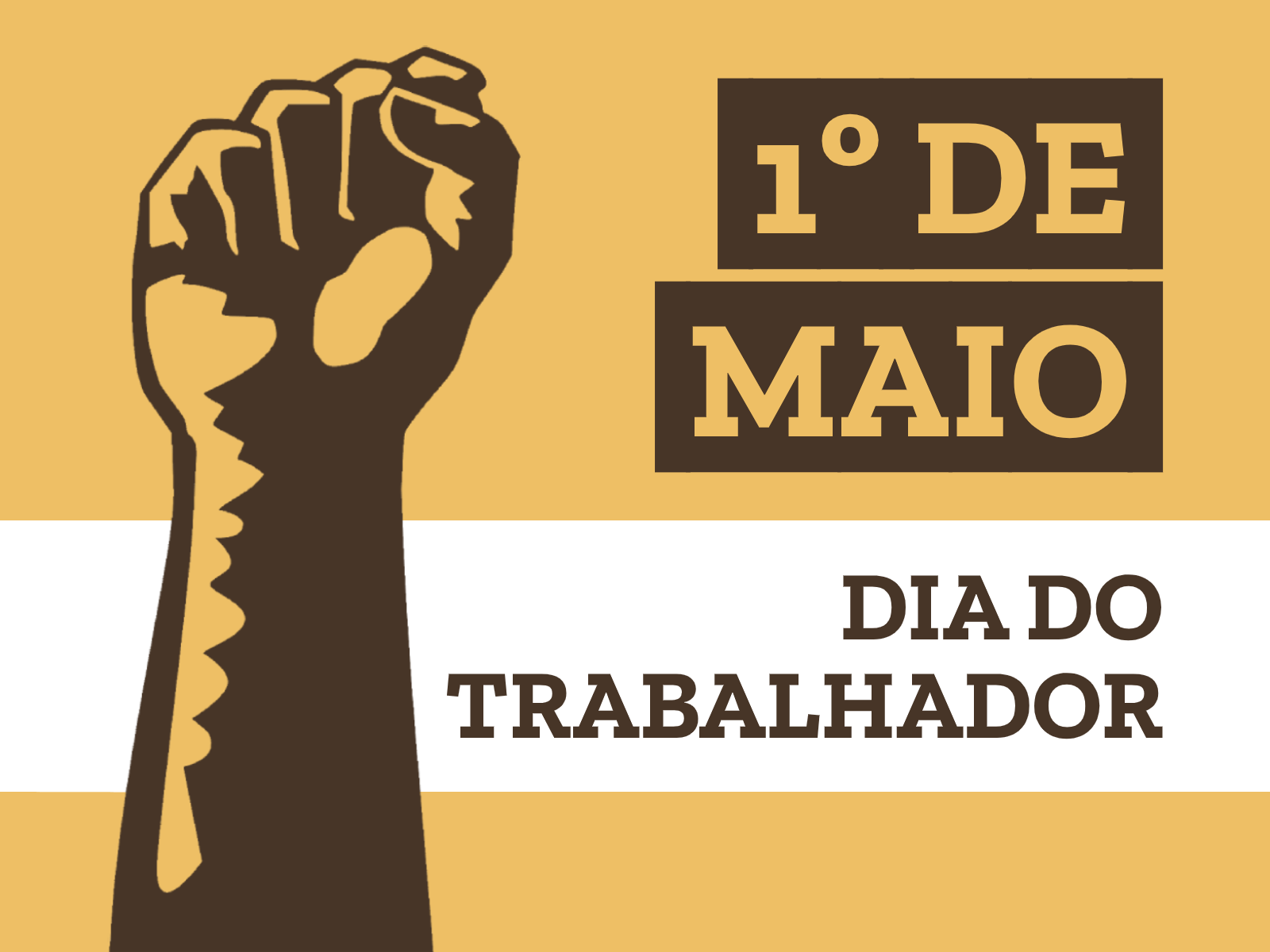 DIA DO TRABALHADOR